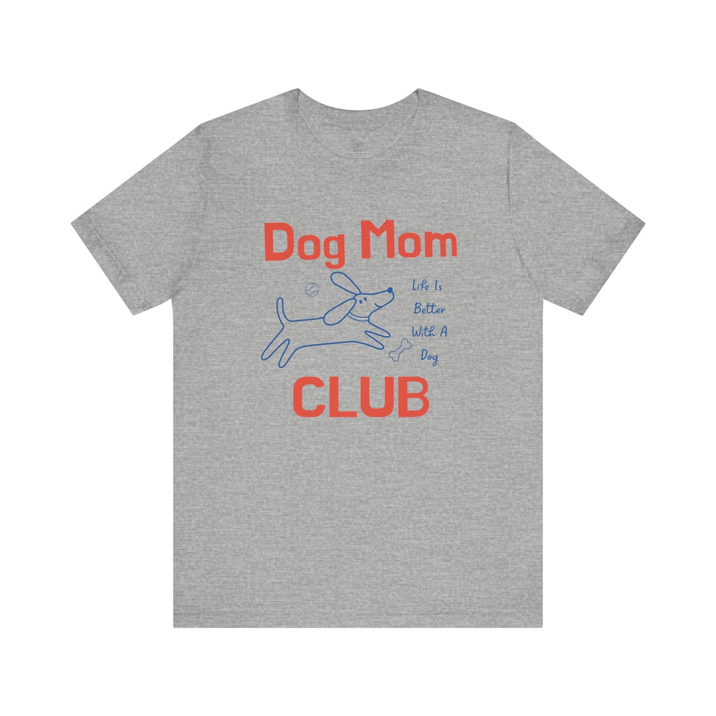 Dog Mom Club Tee