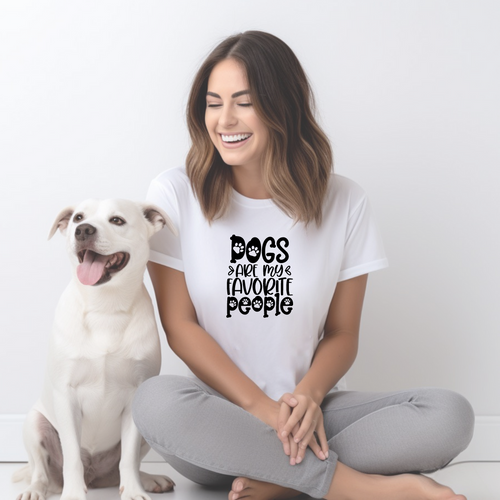 Dog Lover T-Shirt Dogs Are My Favorite People Funny Pet Owner Apparel Gift For New Dog Mom Fashion For Fur Mama Foster Dog Mom Tee Idea