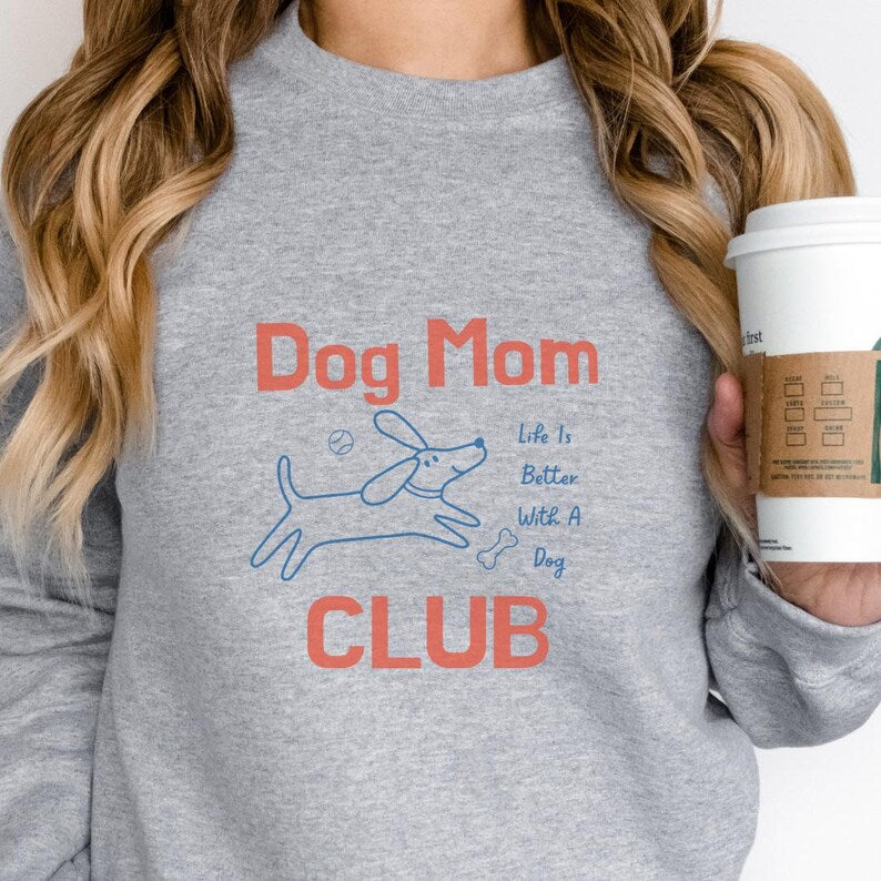 Dog Mom Club Sweatshirt