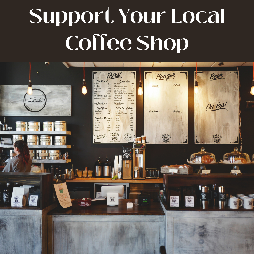 Support local coffee shop blog article