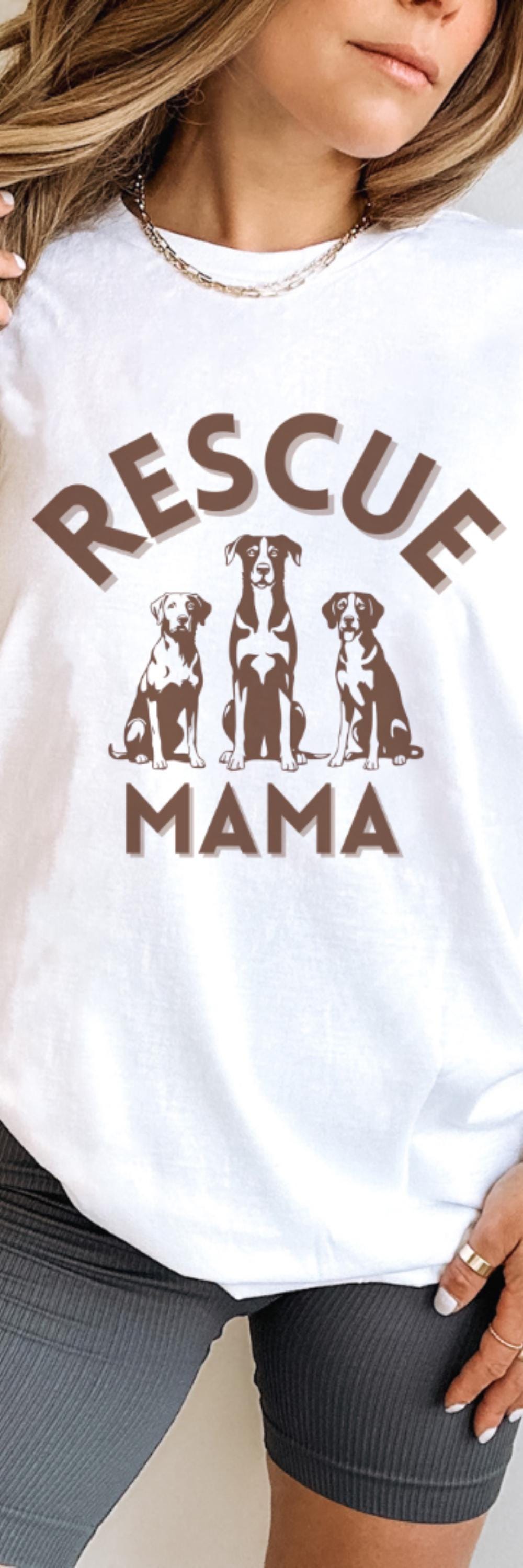 Rescue Dog Mom T Shirt Animal Advocate Tee Animal Shelter Volunteer T-Shirt Foster Dog Mom Apparel  Animal Adoption Event Fundraising Idea