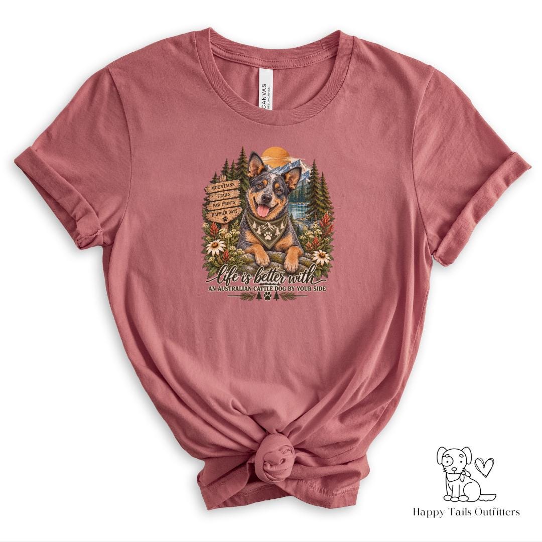 Blue Heeler Shirt Australian Cattle Dog Mom Hiking Tee Mountain Camping Gift for Her Nature Lover Outdoorsy Forest Trail Apparel